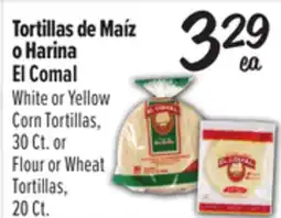El Super White or Yellow Corn Tortillas, 30 Ct. or Flour or Wheat Tortillas, 20 Ct offer