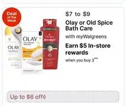 Walgreens Olay or Old Spice Bath Care offer