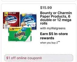 Walgreens Bounty or Charmin Paper Products, 6 double or 12 mega rolls offer