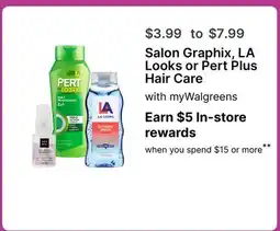 Walgreens Salon Graphix, LA Looks or Pert Plus Hair Care offer