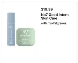 Walgreens No7 Good Intent Skin Care offer