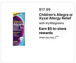 Walgreens Children's Allegra or Xyzal Allergy Relief offer