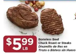 Food 4 Less Boneless Beef Chuck Roast or Steaks offer