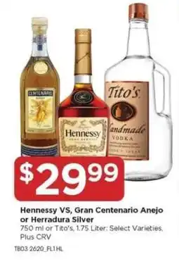 Food 4 Less Hennessy VS, Gran Centenario Anejo or Herradura Silver offer