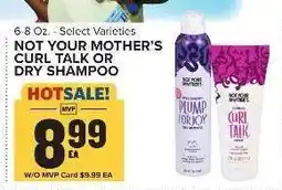 Food Lion NOT YOUR MOTHER’S CURL TALK OR DRY SHAMPOO offer