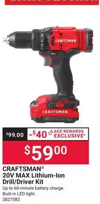 Ace Hardware CRAFTSMAN 20V MAX Lithium-Ion Drill Driver Kit offer