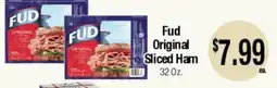 Big Saver Foods Fud Original Sliced Ham offer