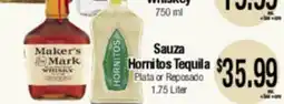 Big Saver Foods Saauza Whiskey, Hornitos Tequila offer