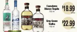 Big Saver Foods Cazadores Blanco Tequila, Grey Goose Vodka offer