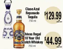 Big Saver Foods Clase Azul Reposado Tequila, 750 ml Chivas Regal 18 Year Old Scotch Whiskey offer