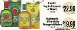 Big Saver Foods Espolón Tequila Reposado or Blanco, Buchanan's 12 Year Old or Pineapple Whiskey offer