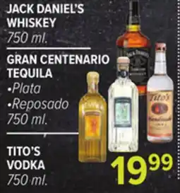 Cermak Fresh Market JACK DANIEL'S WHISKEY, GRAN CENTENARIO TEQUILA, TITO'S VODKA offer