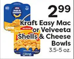 Rich's Fresh Market Kraft Easy Mac or Velveeta Shells & Cheese Bowls offer