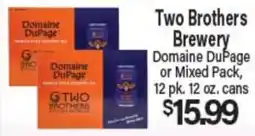 Angelo Caputo's Fresh Market Two Brothers Brewery Domaine DuPage or Mixed Pack offer