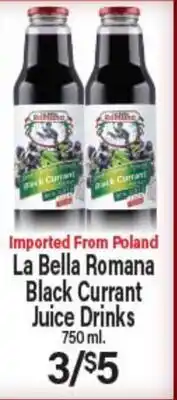 Angelo Caputo's Fresh Market La Bella Romana Black Currant Juice Drinks offer