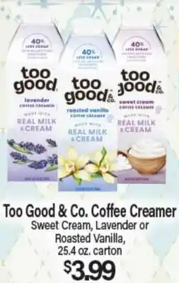 Angelo Caputo's Fresh Market Too Good & Co. Coffee Creamer offer