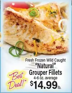 Angelo Caputo's Fresh Market Fresh Frozen Wild Caught Natural Grouper Fillets offer