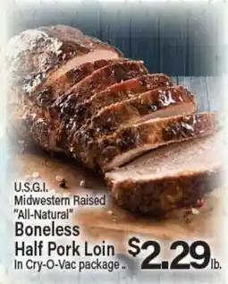 Angelo Caputo's Fresh Market U.S.G.I. Midwestern Raised All-Natural Boneless Half Pork Loin offer