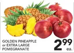 Pete's Fresh Market GOLDEN PINEAPPLE or EXTRA LARGE POMEGRANATE offer