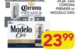 Pete's Fresh Market 24 pk. cans CORONA PREMIER or MODELO ORO offer
