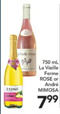 Pete's Fresh Market 750 mL La Vieille Ferme ROSÉ or André MIMOSA offer