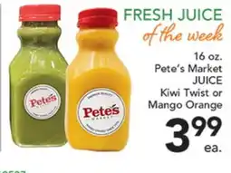 Pete's Fresh Market 16 oz. Pete's Market JUICE Kiwi Twist or Mango Orange offer