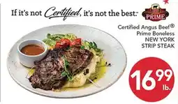 Pete's Fresh Market Certified Angus Beef PRIME BONELESS NEW YORK STRIP STEAK offer