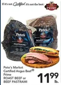Pete's Fresh Market Pete's Market Certified Angus Beef Prime ROAST BEEF or BEEF PASTRAMI offer