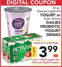 Pete's Fresh Market Dannon Light+Fit YOGURT or 8 pk. Activia DAILIES PROBIOTIC YOGURT DRINKS offer