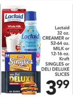 Pete's Fresh Market Lactaid 32 oz. CREAMER or 52-64 oz. MILK or 12-16 oz. Kraft SINGLES or DELI DELUXE SLICES offer