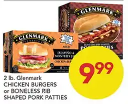 Pete's Fresh Market 2 lb. Glenmark CHICKEN BURGERS or BONELESS RIB SHAPED PORK PATTIES offer