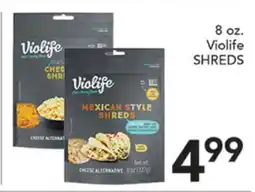 Pete's Fresh Market 8 oz. Violife SHREDS offer