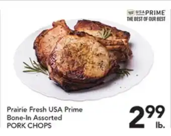 Pete's Fresh Market Prairie Fresh USA Prime Bone-In Assorted PORK CHOPS offer