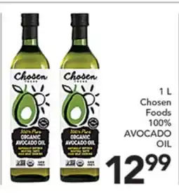 Pete's Fresh Market Chosen Foods 100% AVOCADO OIL offer