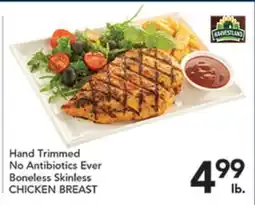 Pete's Fresh Market Hand Trimmed No Antibiotics Ever Boneless Skinless CHICKEN BREAST offer