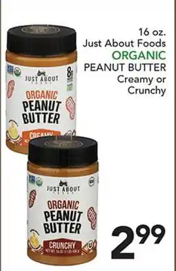 Pete's Fresh Market Just About Foods ORGANIC PEANUT BUTTER offer