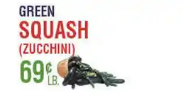 Circus Fruits GREEN SQUASH (ZUCCHINI) offer