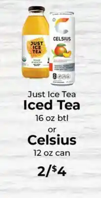 Sunset Foods Just Ice Tea Iced Tea or Celsius offer