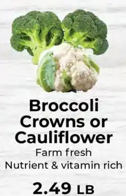 Sunset Foods Broccoli Crowns or Cauliflower offer