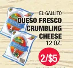Carnicerias Jimenez EL GALLITO QUESO FRESCO CRUMBLING CHEESE offer
