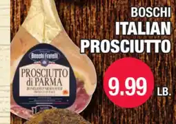 Carnicerias Jimenez BOSCHI ITALIAN PROSCIUTTO offer
