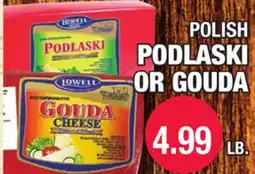 Carnicerias Jimenez POLISH PODLASKI OR GOUDA offer