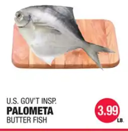 Carnicerias Jimenez U.S. GOV'T INSP. PALOMETA BUTTER FISH offer