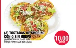 Carnicerias Jimenez (3) TOSTADAS DE CHORIZO CON O SIN HUEVO offer