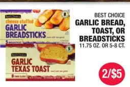 Carnicerias Jimenez BEST CHOICE GARLIC BREAD, TOAST, OR BREADSTICKS offer