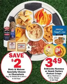 Schnucks Dietz & Watson Specialty Cheese or Charcuterie offer