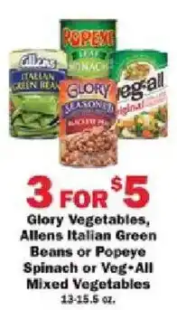Schnucks Glory Vegetables, Allens Italian Green Beans or Popeye Spinach offer