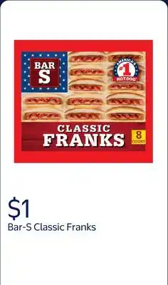 Walmart Bar-S Classic Franks, 8 Count, 12oz offer