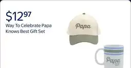 Walmart Papa Knows Best Cap and Mug Gift Set, 2 Pieces, Father's Day by Way To Celebrate offer