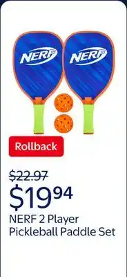 Walmart NERF 2 Player Pickleball Paddle Set - Youth Pickleball - (2) Wooden Paddles + (2) Pickleballs offer